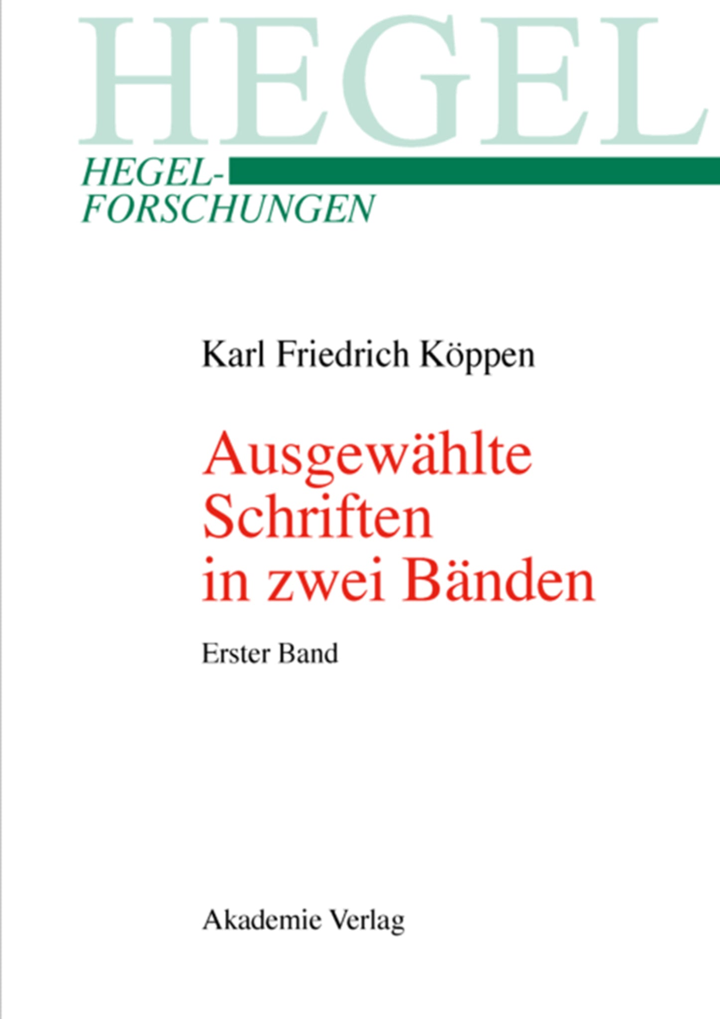 Ausgewählte Schriften in zwei Bänden