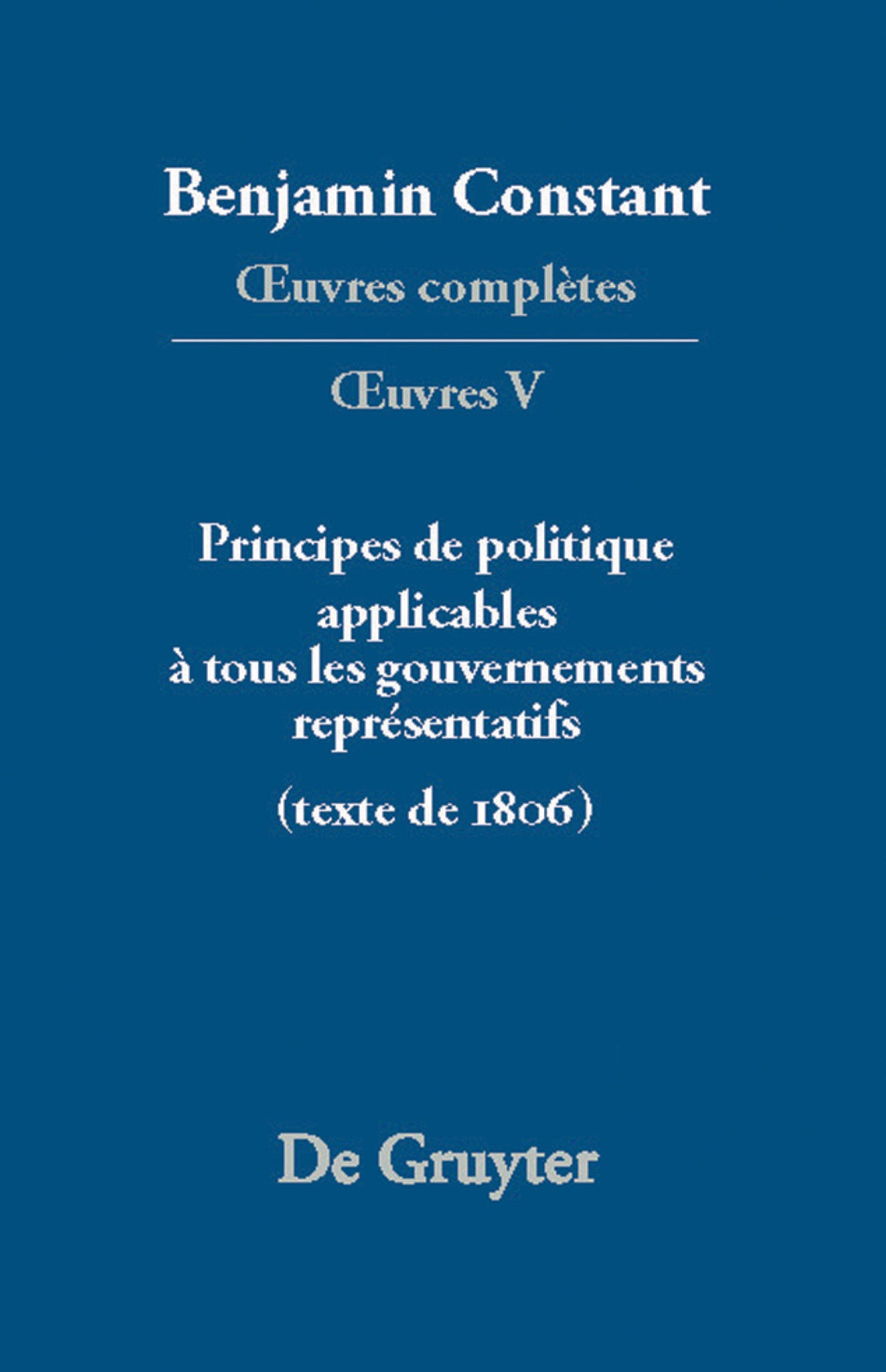 Principes de politique applicables à tous les gouvernements représentatifs
