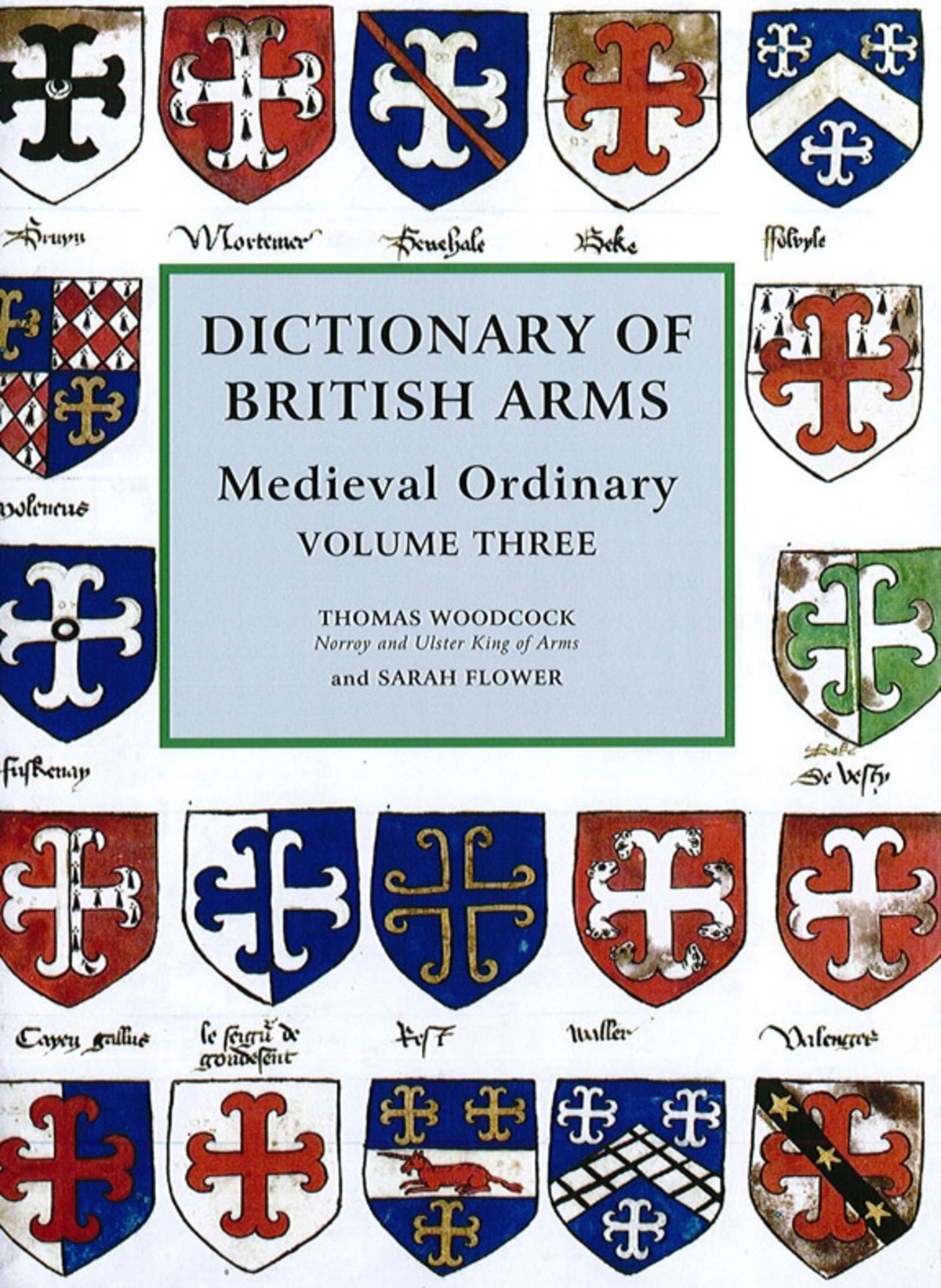 Cover image for Dictionary of British Arms: Medieval Ordinary Volume III ISBN 9780854312931