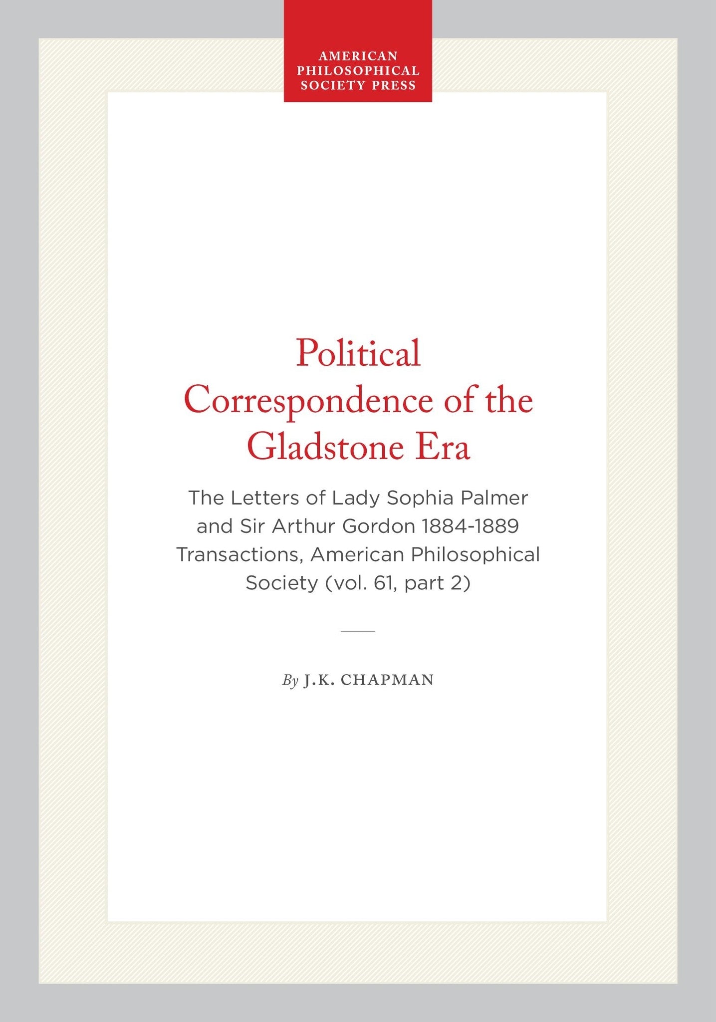 Political Correspondence of the Gladstone Era