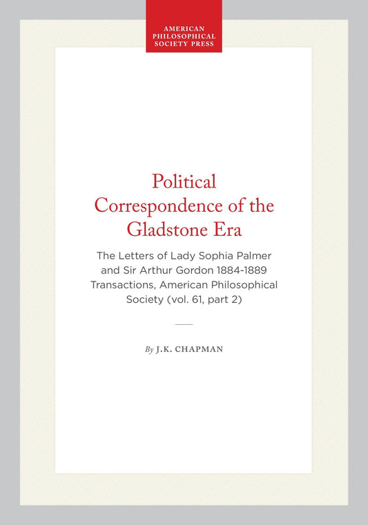 Political Correspondence of the Gladstone Era