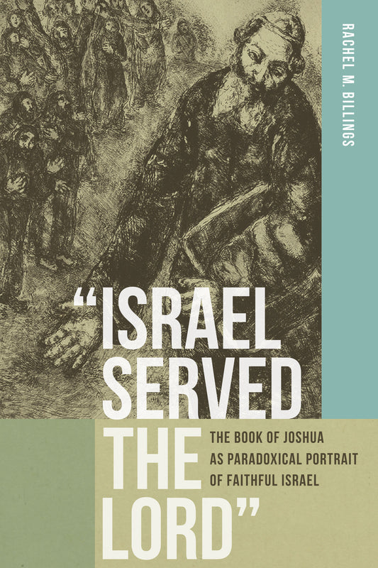 “Israel Served the Lord”