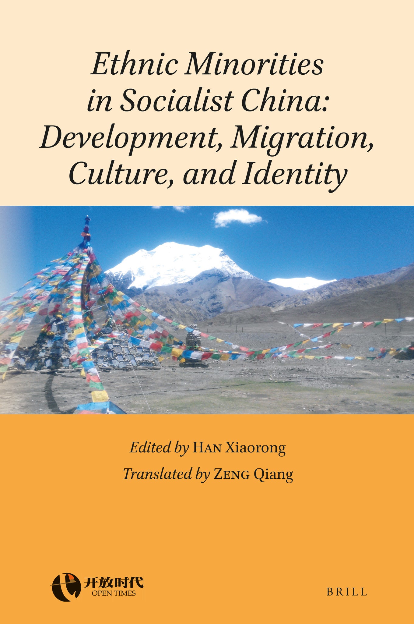 Cover image for Ethnic Minorities in Socialist China: Development, Migration, Culture, and Identity ISBN 9789004515185