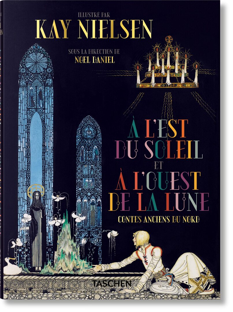 Cover image for Kay Nielsen. À l'Est du Soleil et à l'Ouest de la Lune ISBN 9783836570213