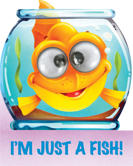 I'm Just a Fish