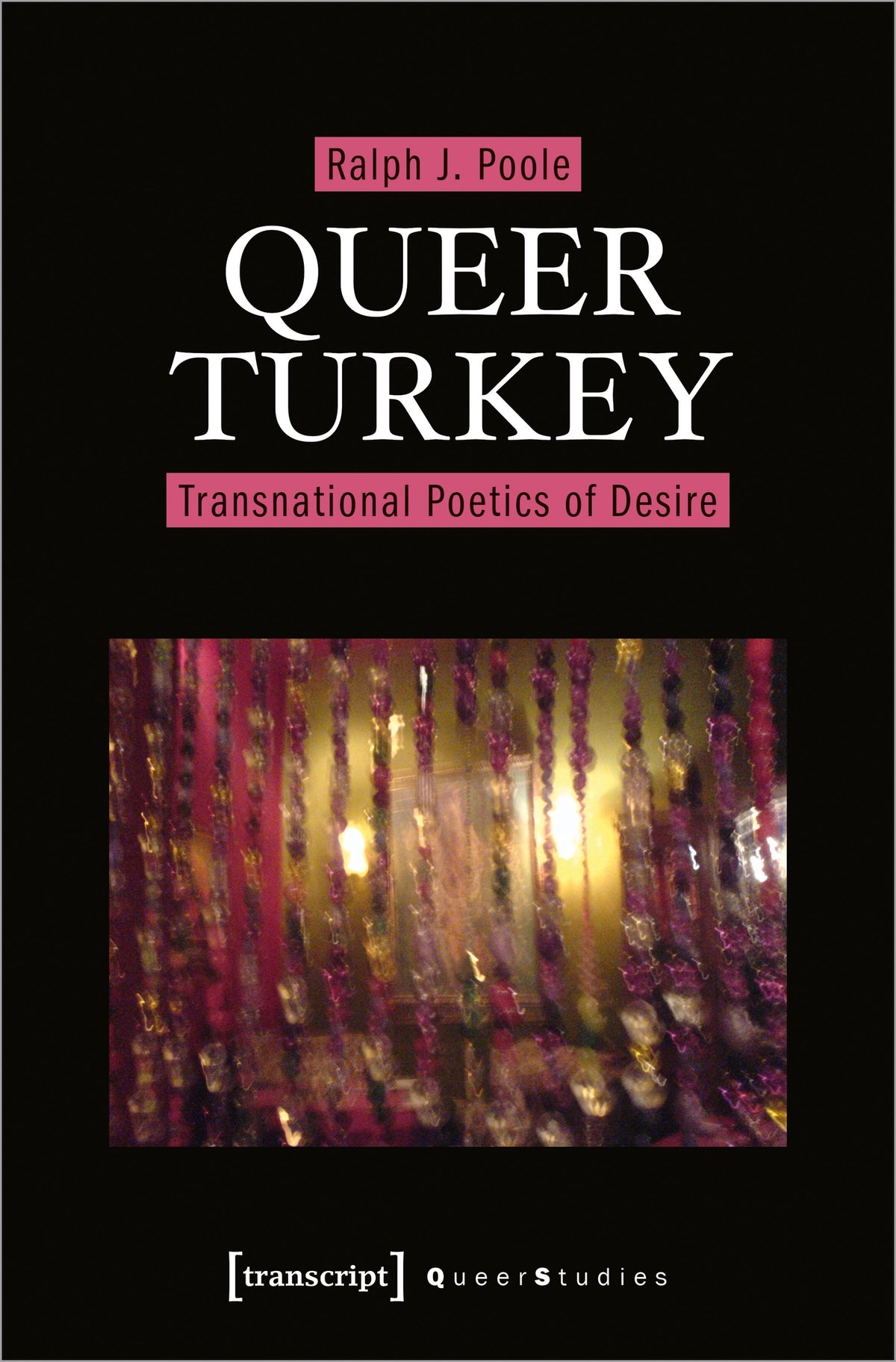 Cover image for Queer Turkey ISBN 9783837650600