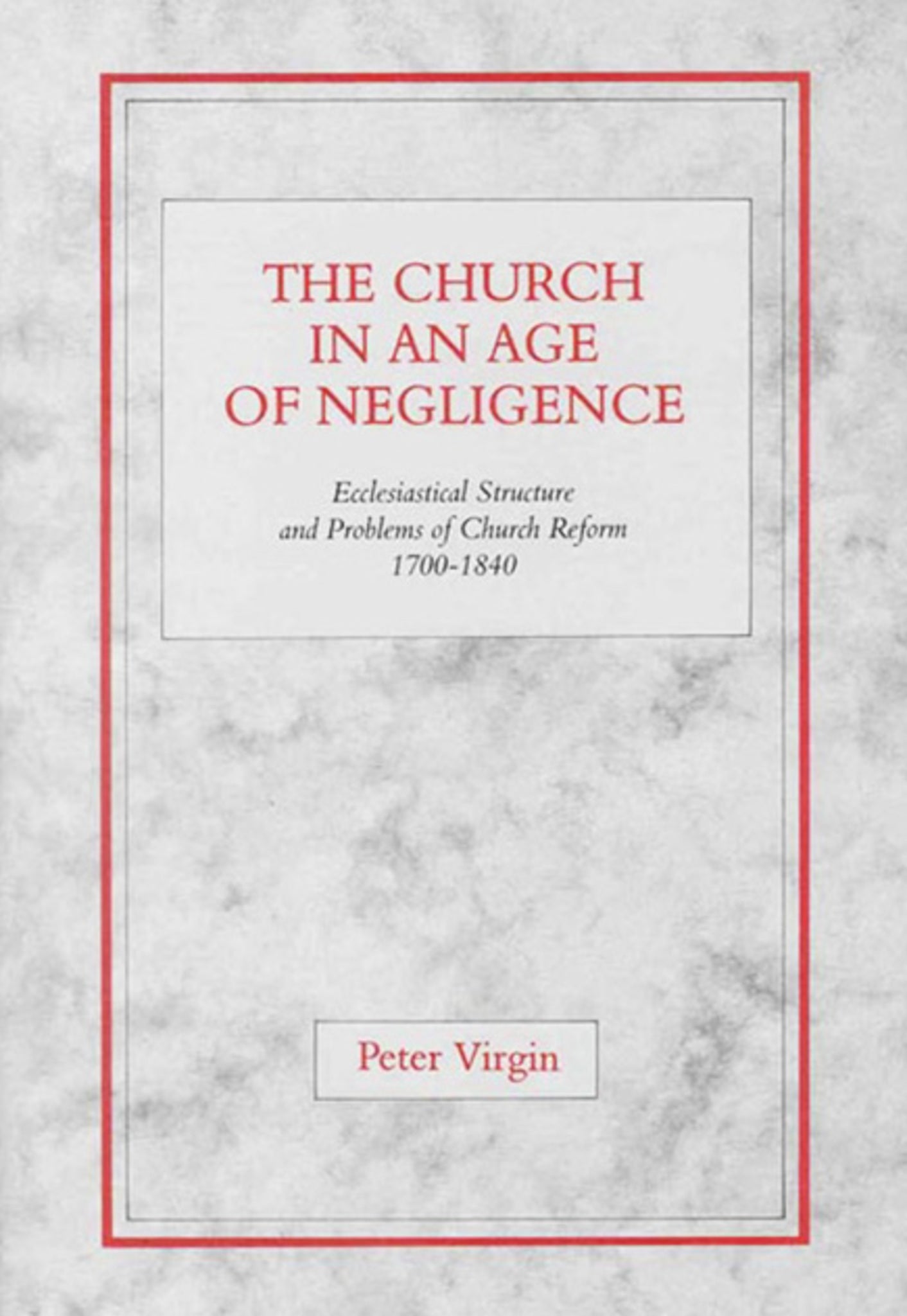 The Church in an Age of Negligence