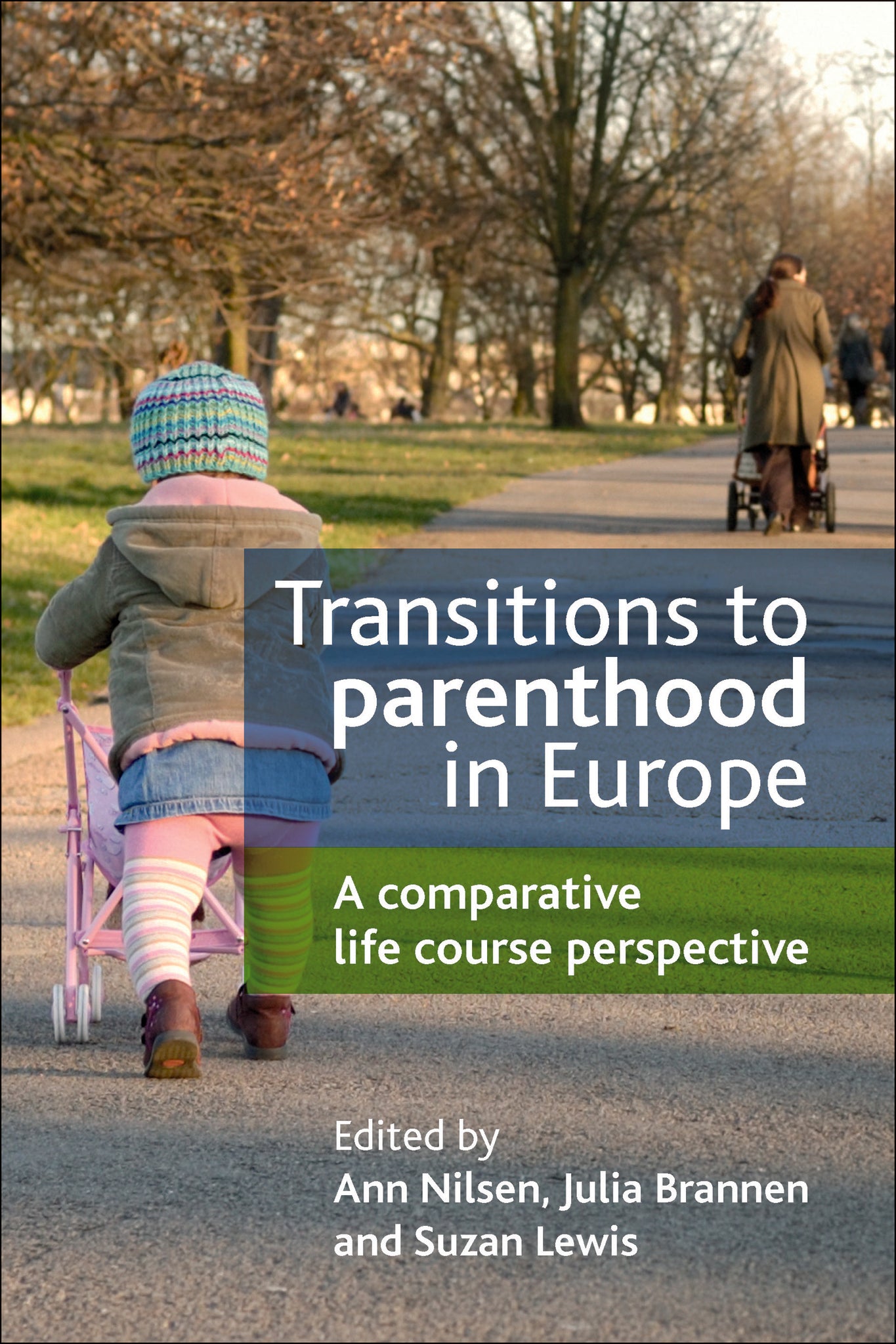 Transitions to Parenthood in Europe