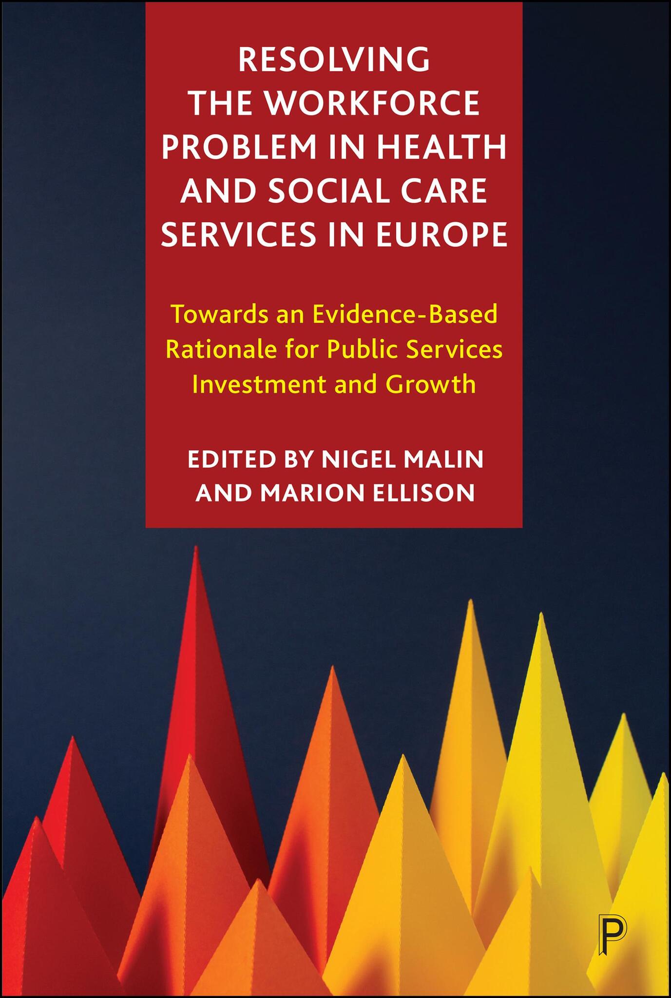 Resolving the Workforce Problem in Health and Social Care Services in Europe