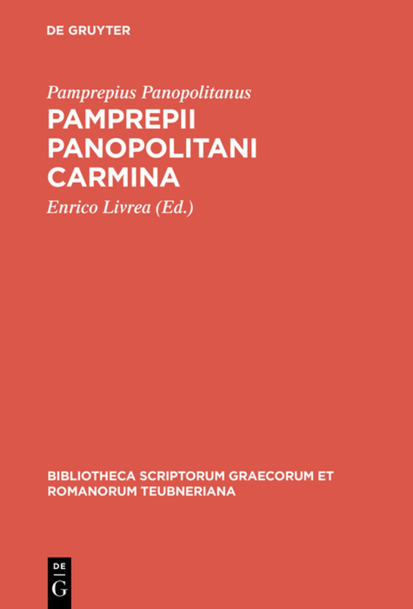 Cover image for Pamprepii Panopolitani carmina ISBN 9783110585667