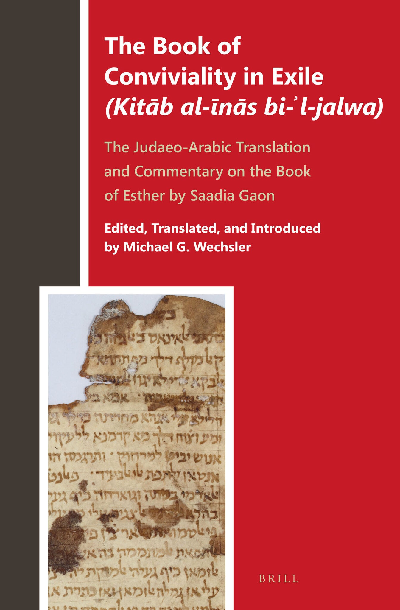 The Book of Conviviality in Exile (Kitāb al-īnās bi-ʾl-jalwa)