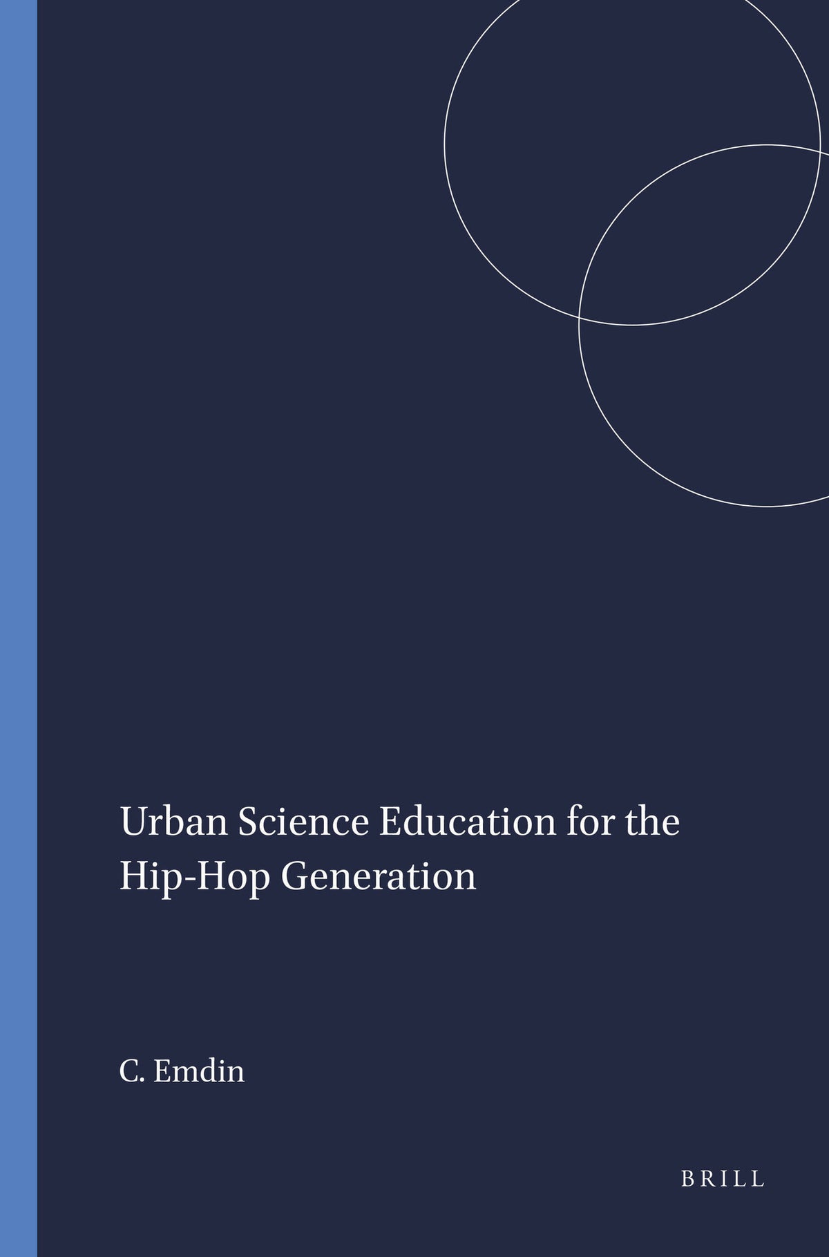 Cover image for Urban Science Education for the Hip-Hop Generation ISBN 9789087909864