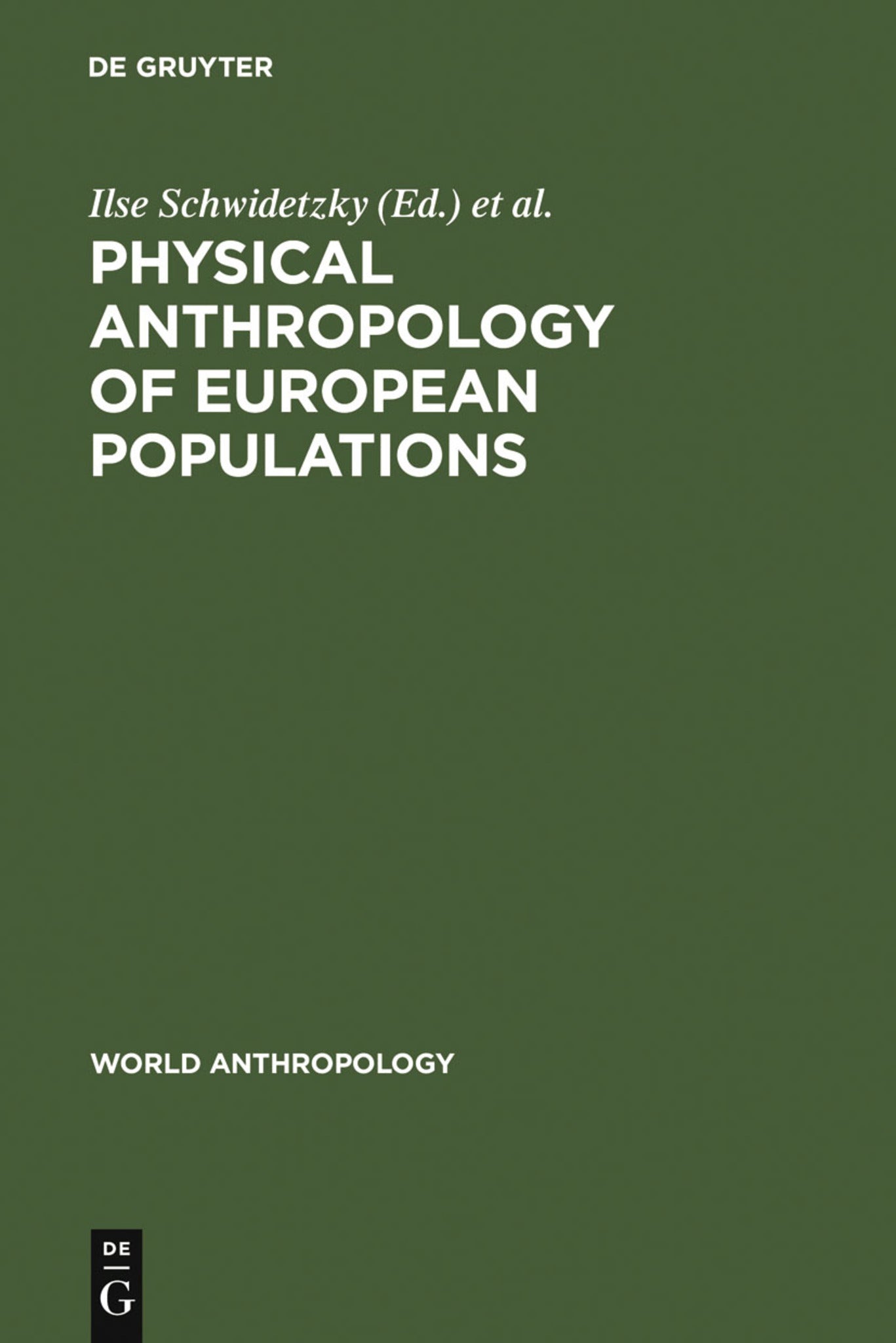 Cover image for Physical Anthropology of European Populations ISBN 9789027979001