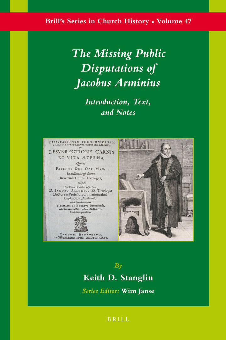 Cover image for The Missing Public Disputations of Jacobus Arminius ISBN 9789004188679