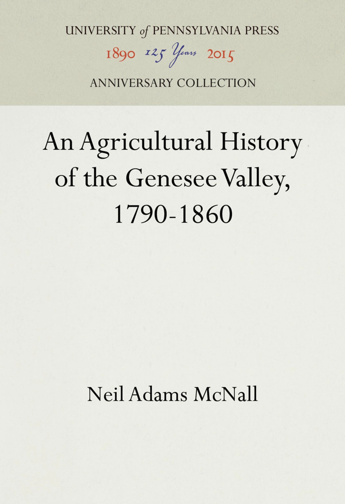 An Agricultural History of the Genesee Valley, 1790-1860