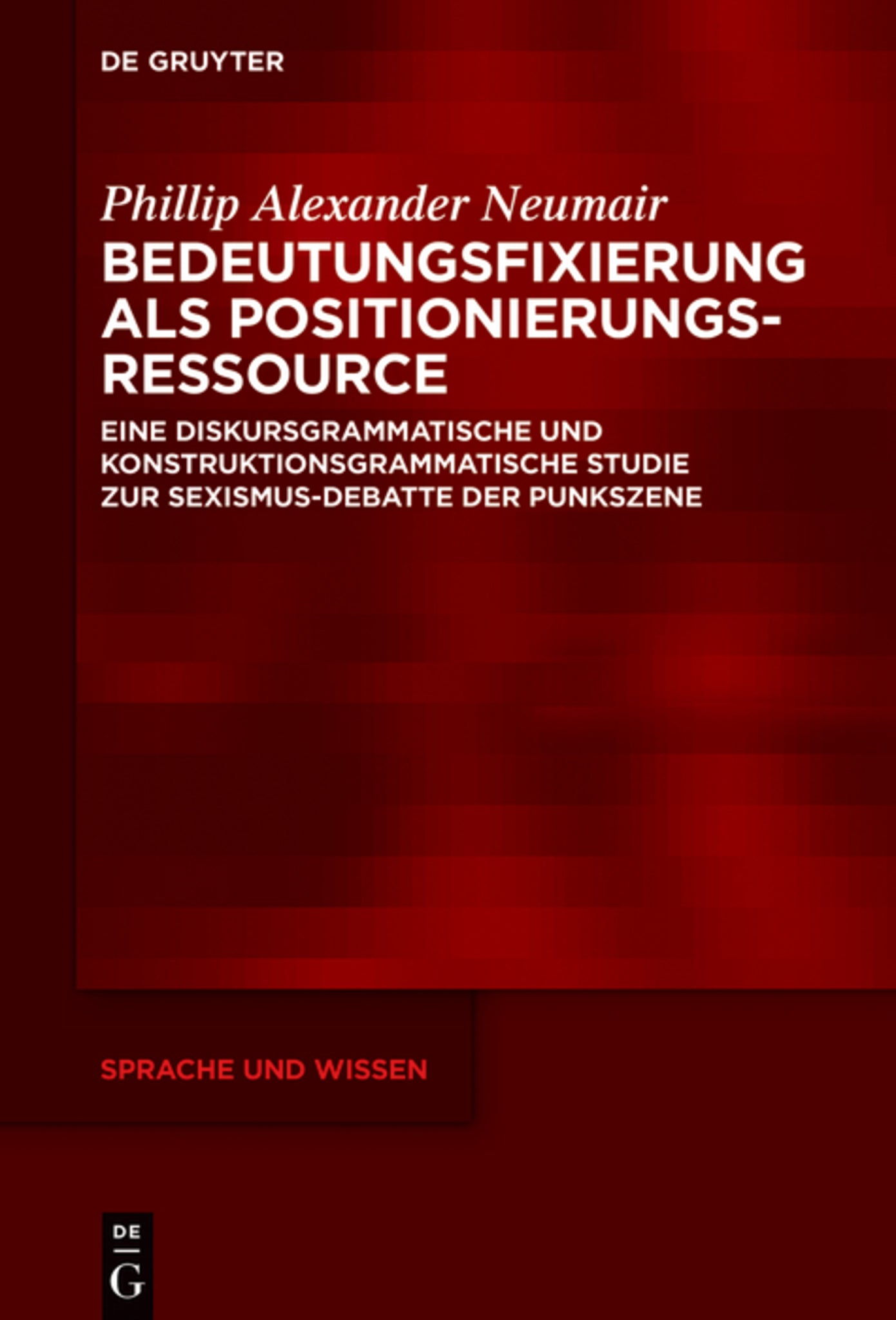 Bedeutungsfixierung als Positionierungsressource
