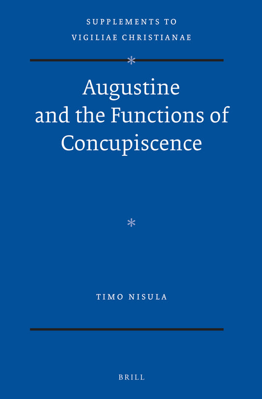 Augustine and the Functions of Concupiscence