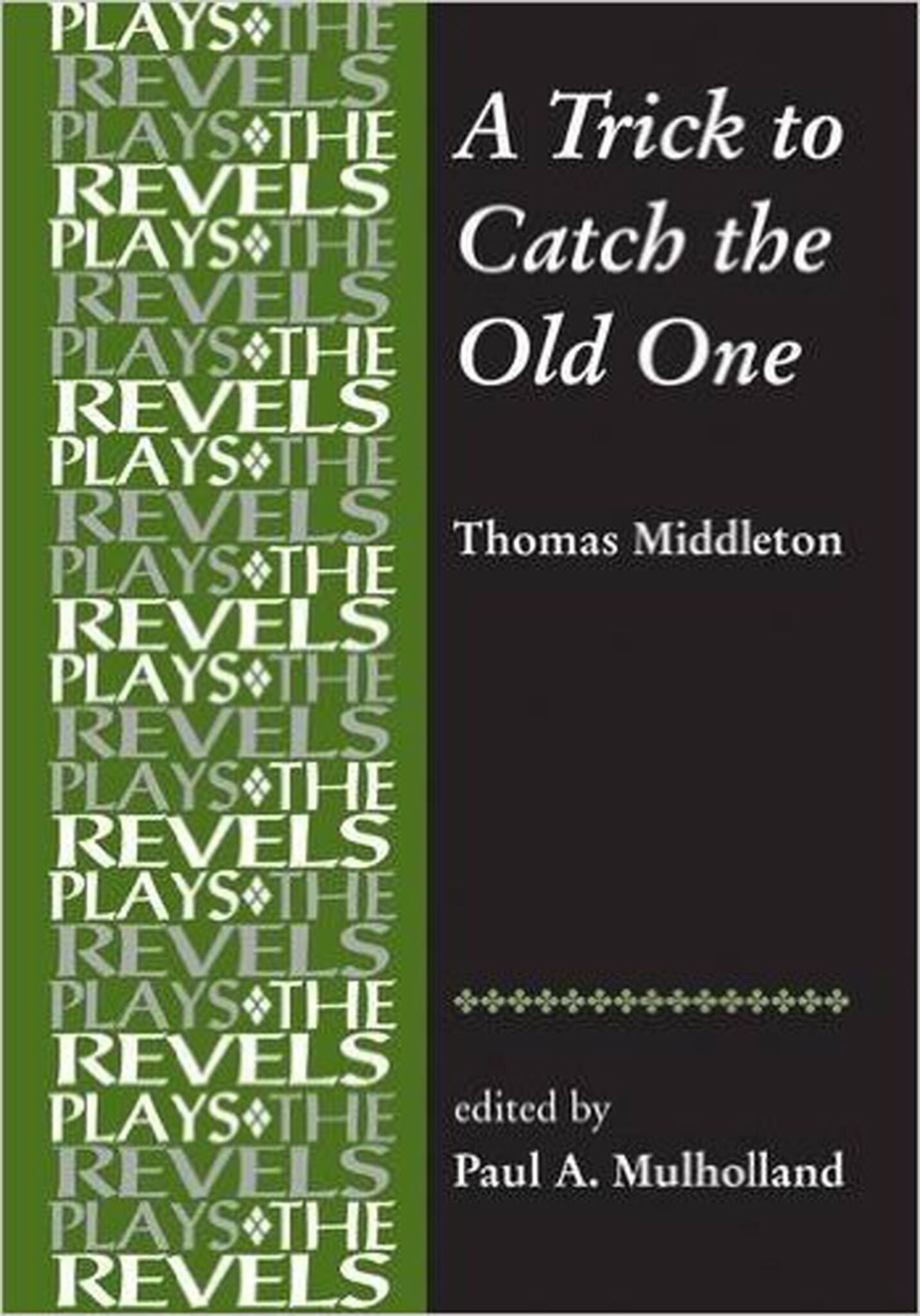Cover image for A Trick to Catch the Old One ISBN 9781526116932