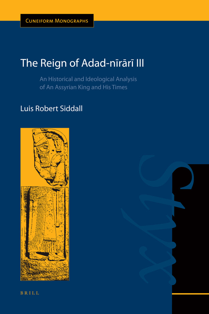 Cover image for The Reign of Adad-nīrārī III ISBN 9789004256132