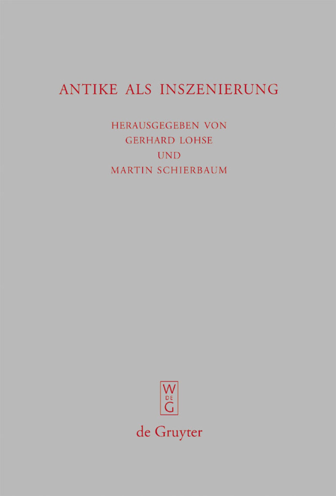 Antike als Inszenierung