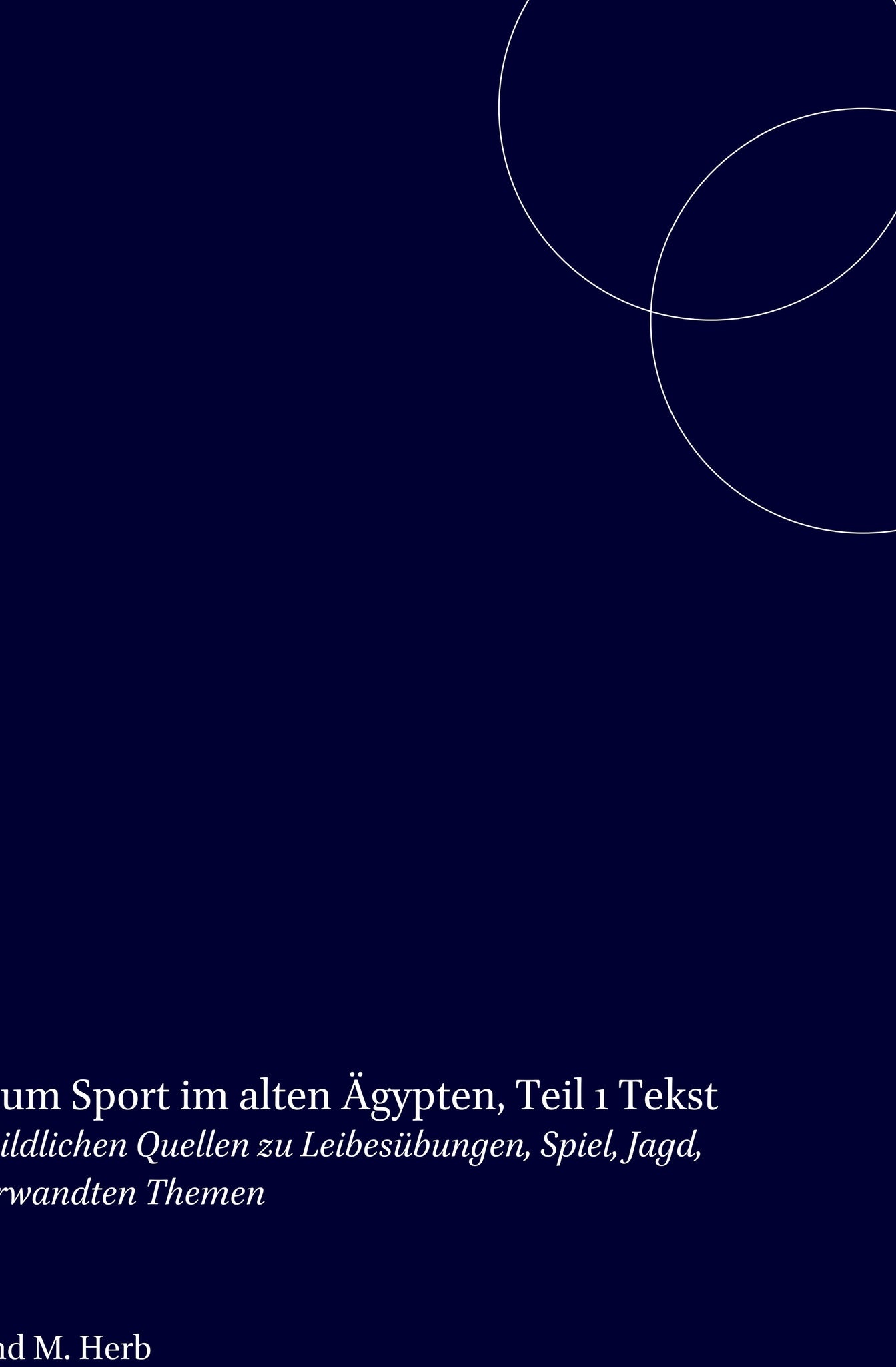 Bildatlas zum Sport im alten Ägypten, Teil 1 Text
