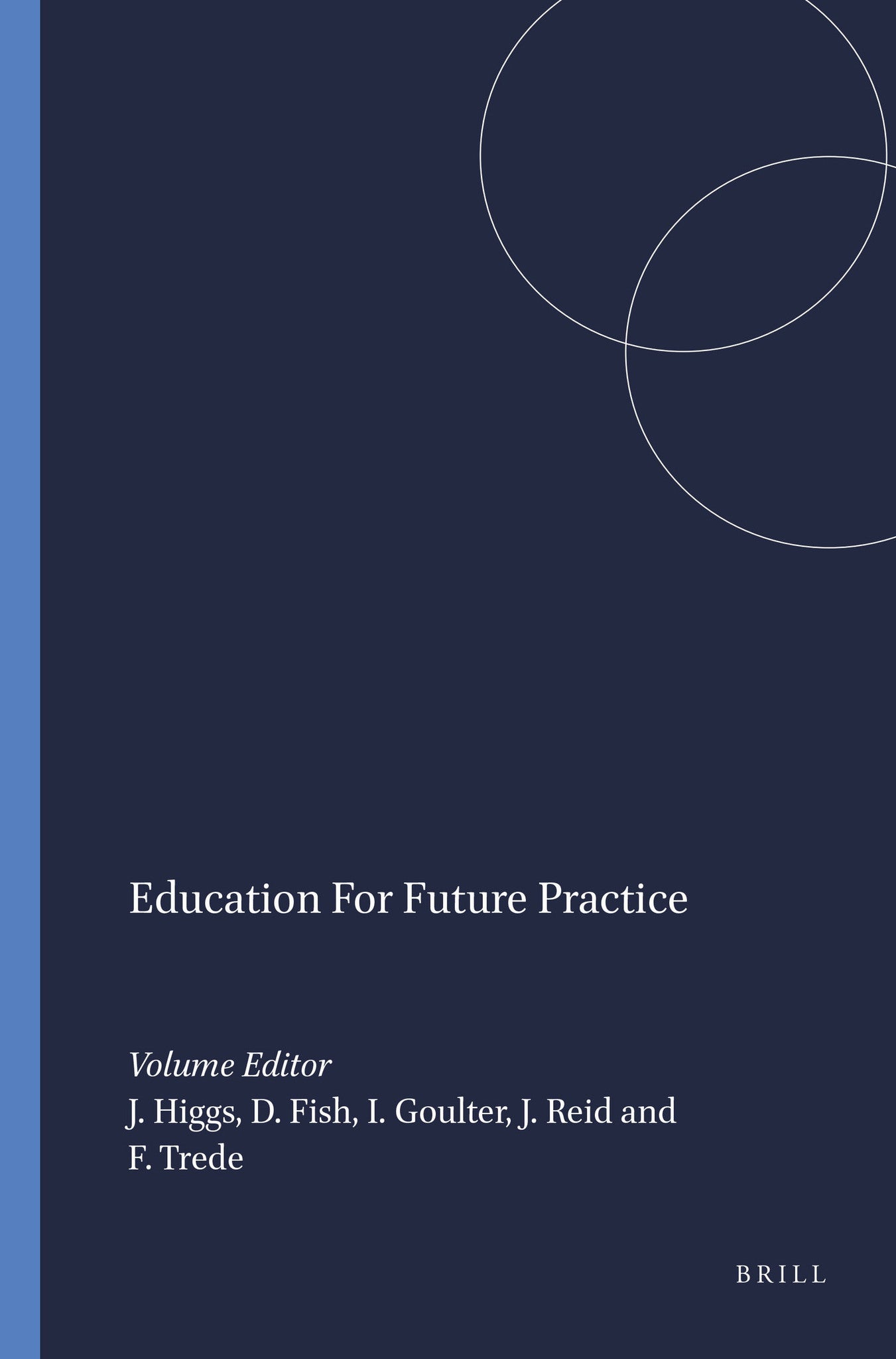 Education For Future Practice
