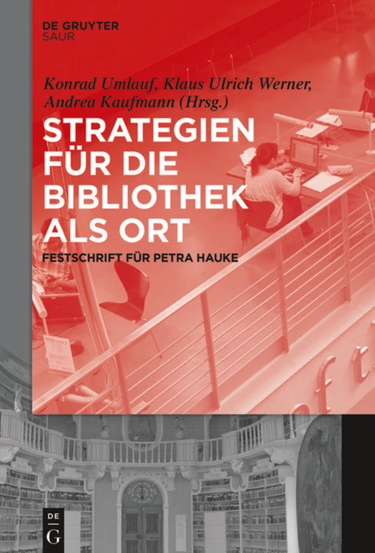 Strategien für die Bibliothek als Ort