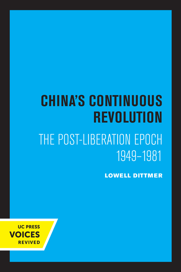Cover image for China's Continuous Revolution ISBN 9780520314108