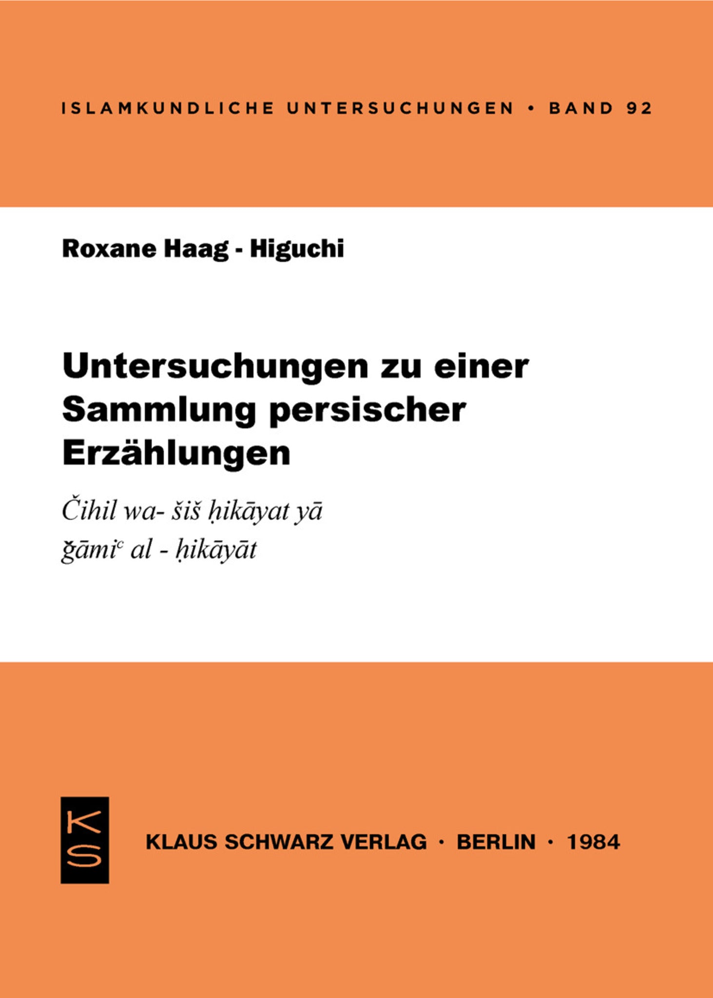 Untersuchungen zu einer Sammlung persischer Erzählungen