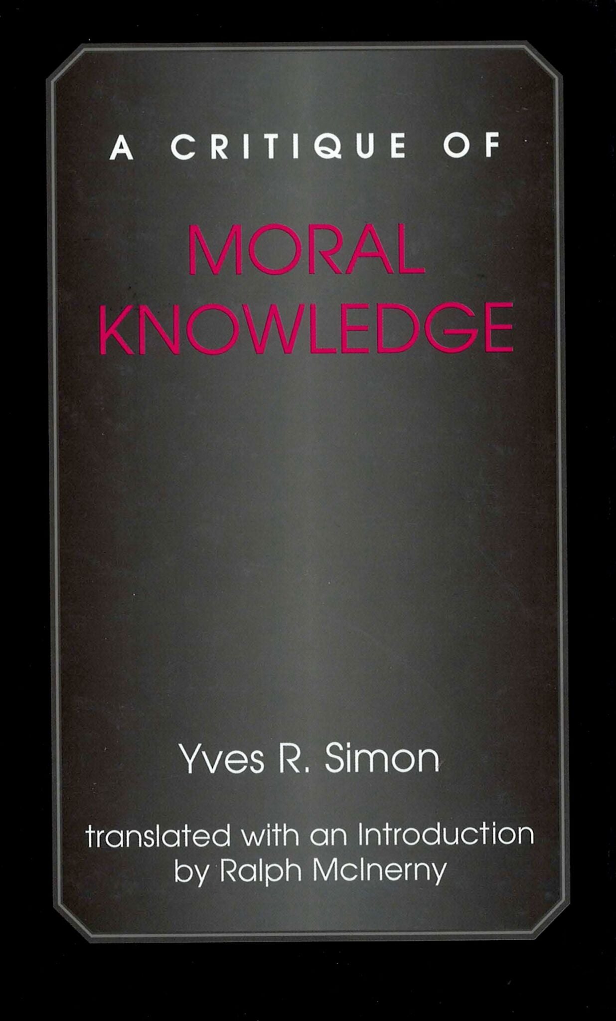 A Critique of Moral Knowledge