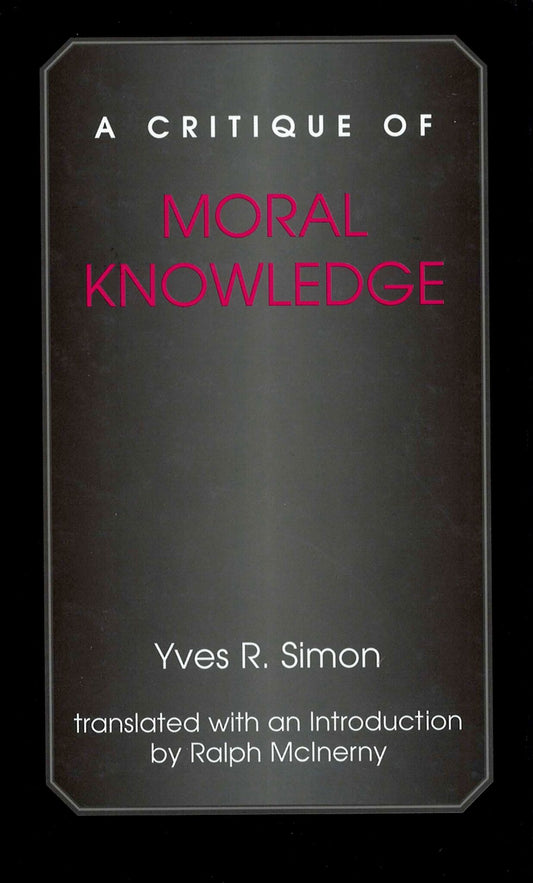 A Critique of Moral Knowledge
