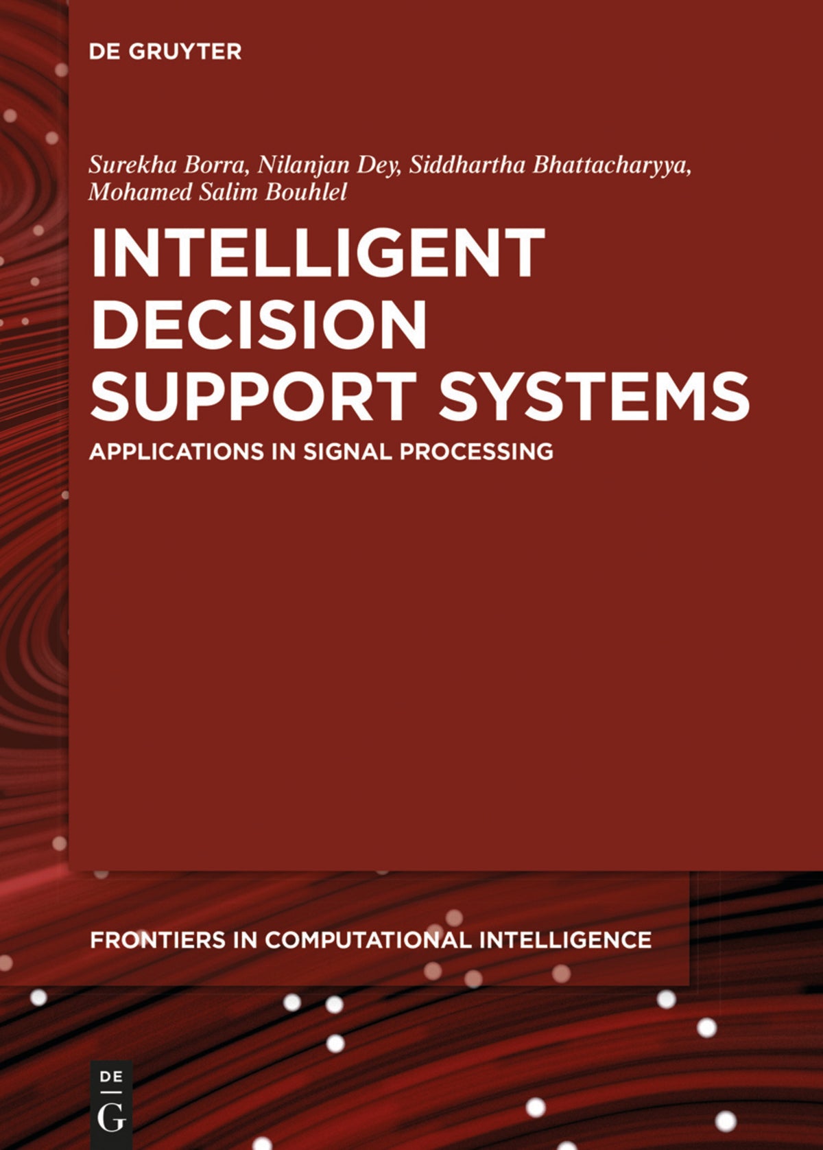 Cover image for Intelligent Decision Support Systems ISBN 9783110618686