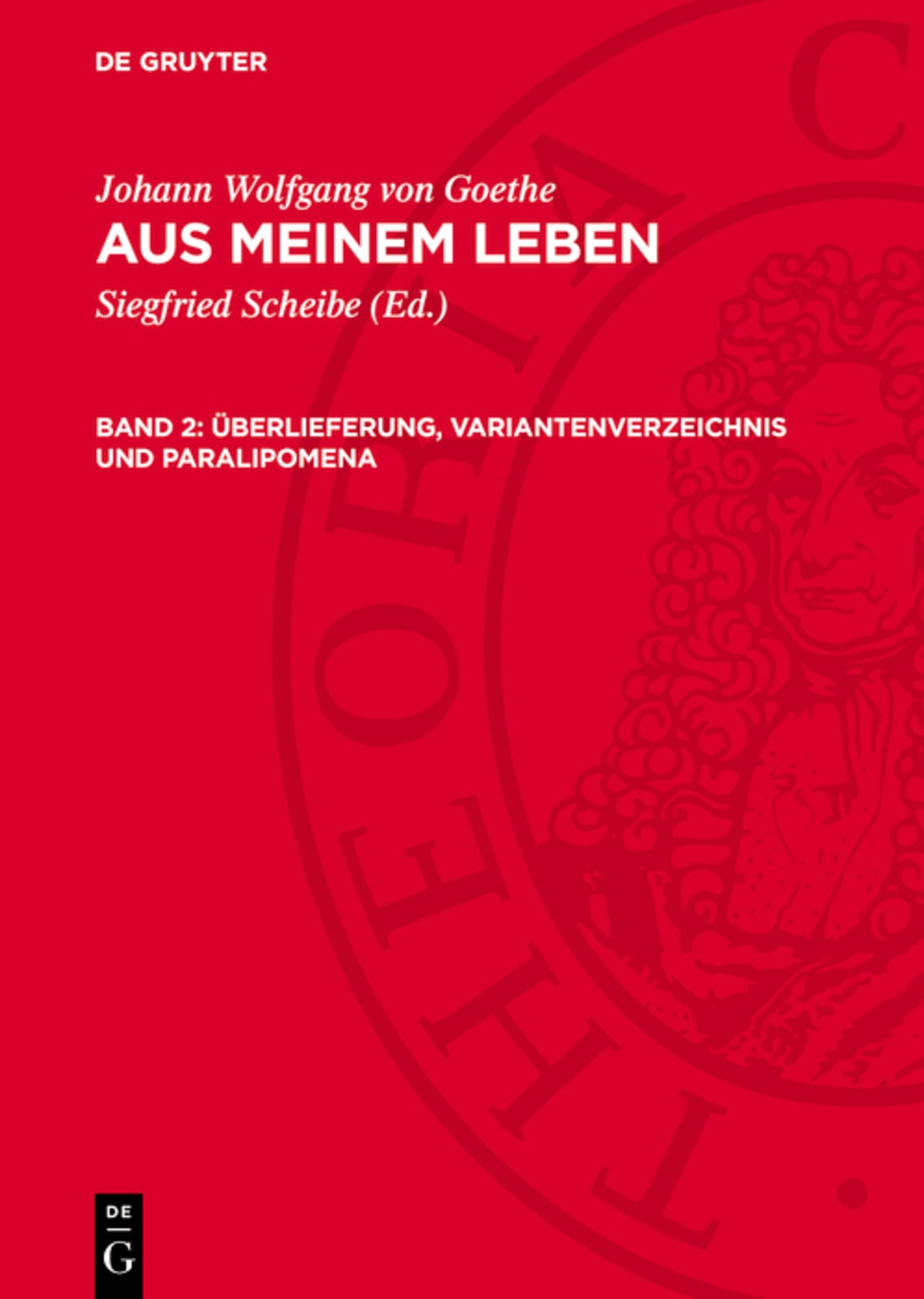 Überlieferung, Variantenverzeichnis und Paralipomena