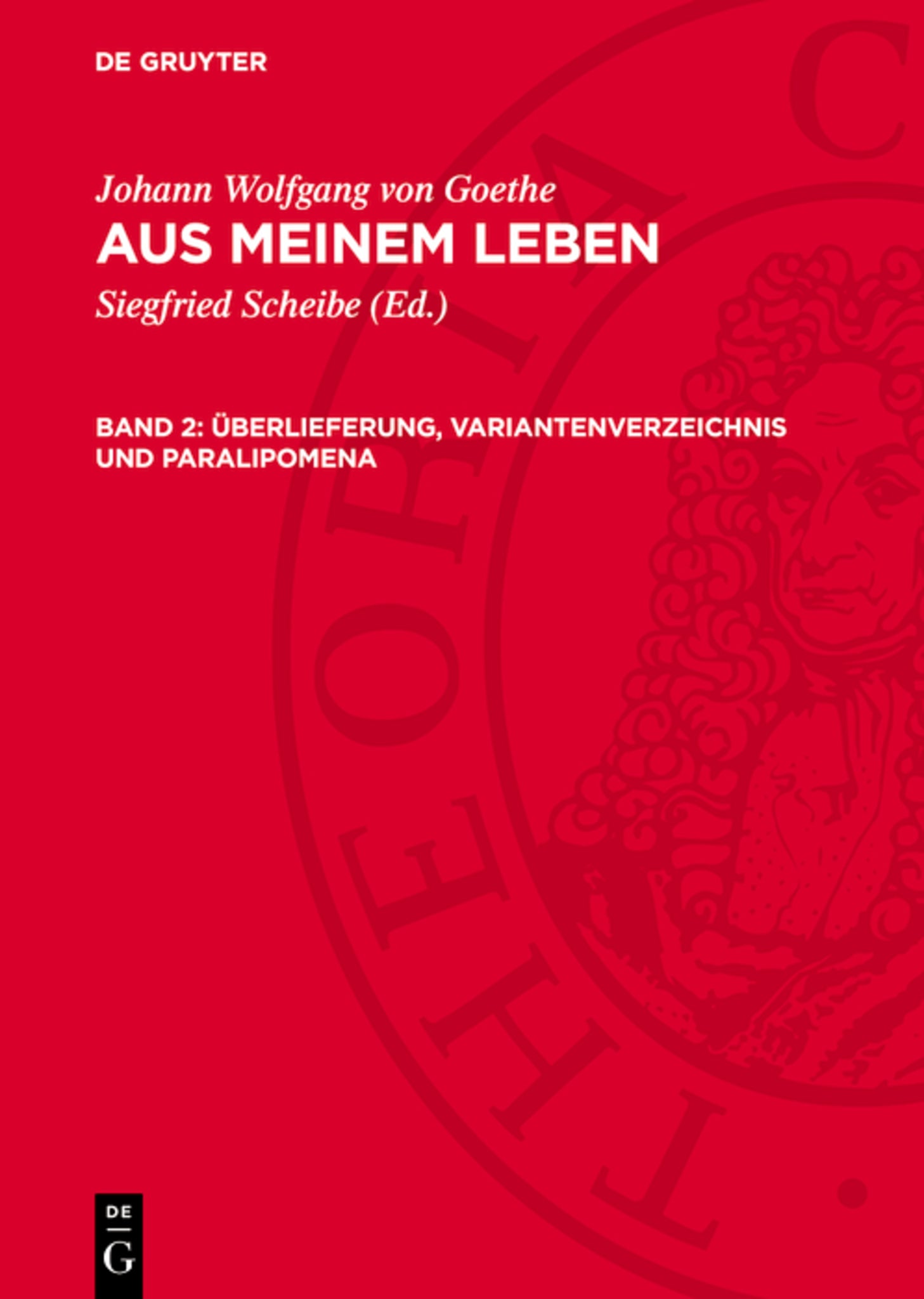 Überlieferung, Variantenverzeichnis und Paralipomena