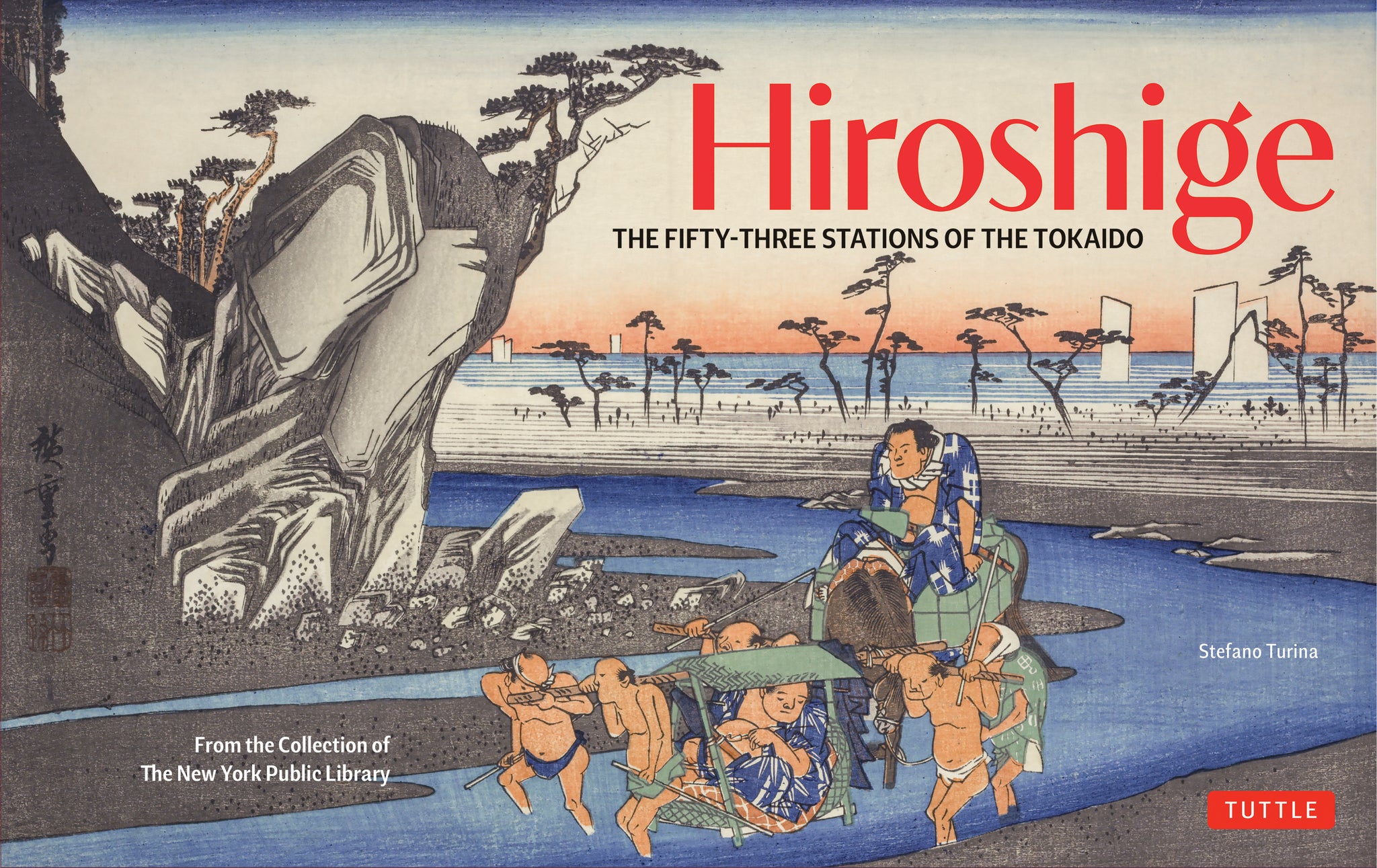 Hiroshige: The Fifty-Three Stations of theTokaido