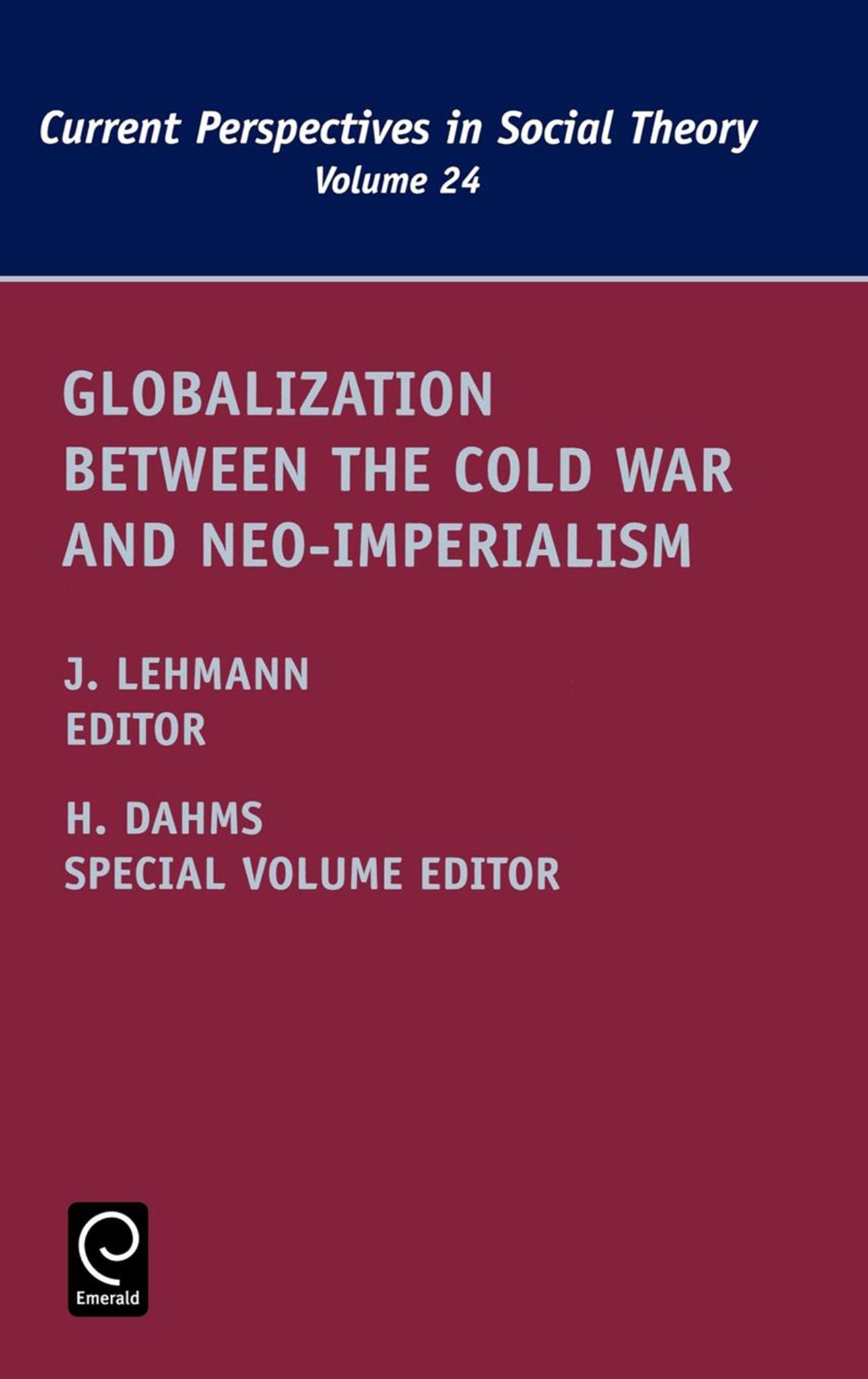 Globalization between the Cold War and Neo-Imperialism