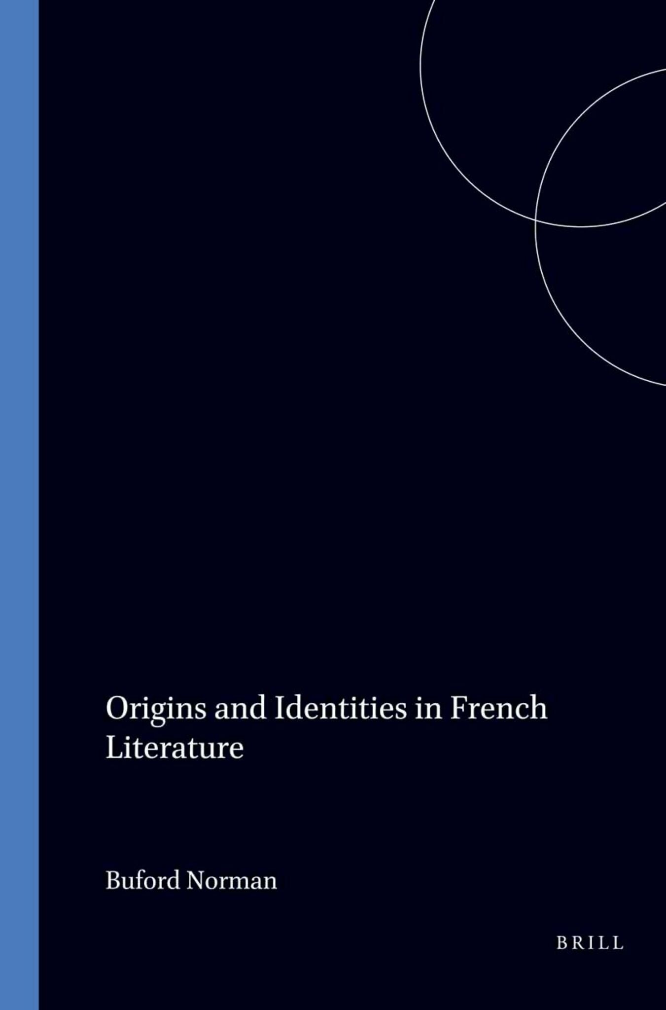 Origins and Identities in French Literature