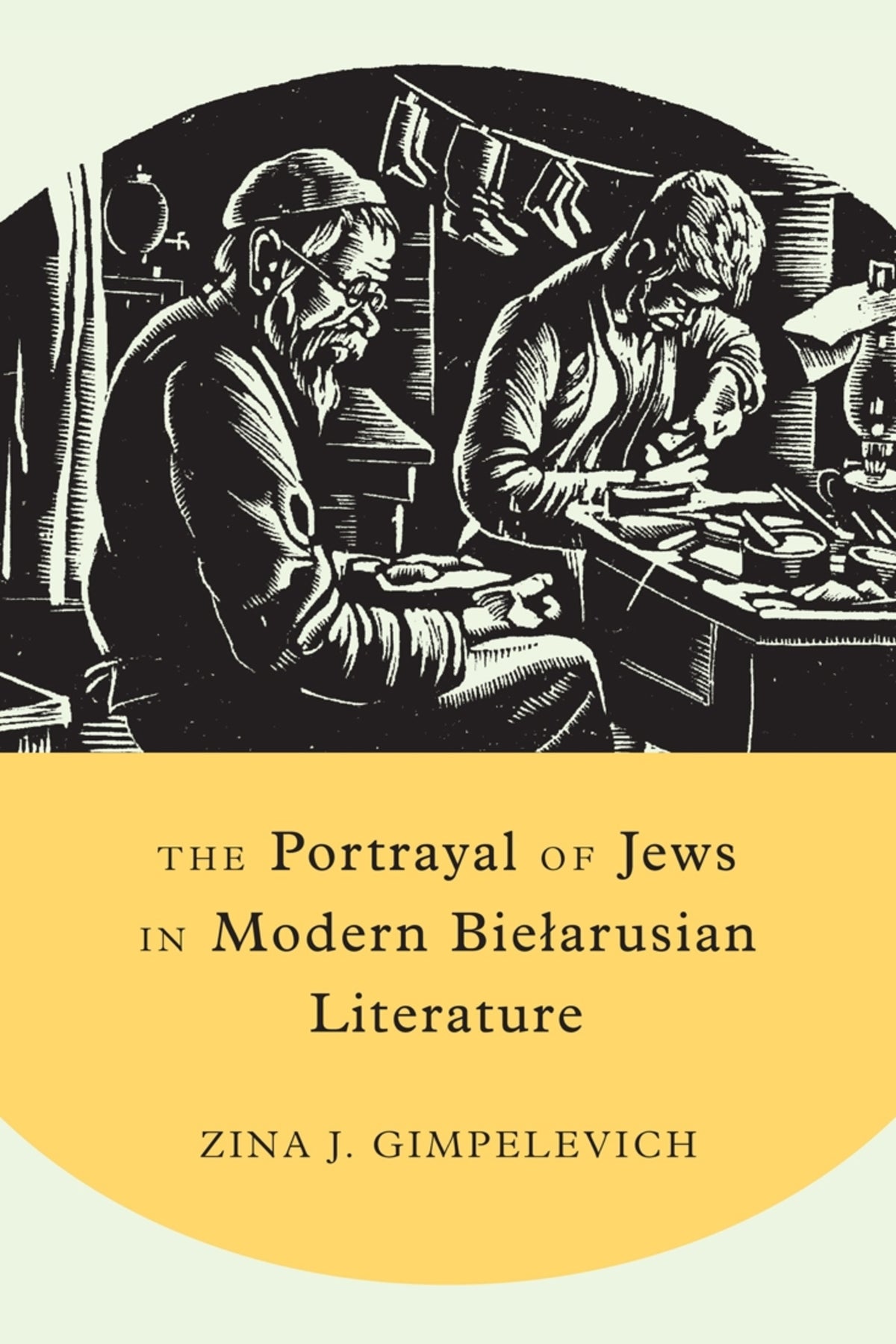 Cover image for The Portrayal of Jews in Modern Biełarusian Literature ISBN 9780773553170