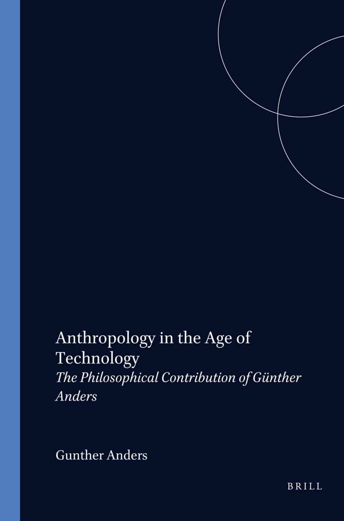 Cover image for Anthropology in the Age of Technology ISBN 9789042014022