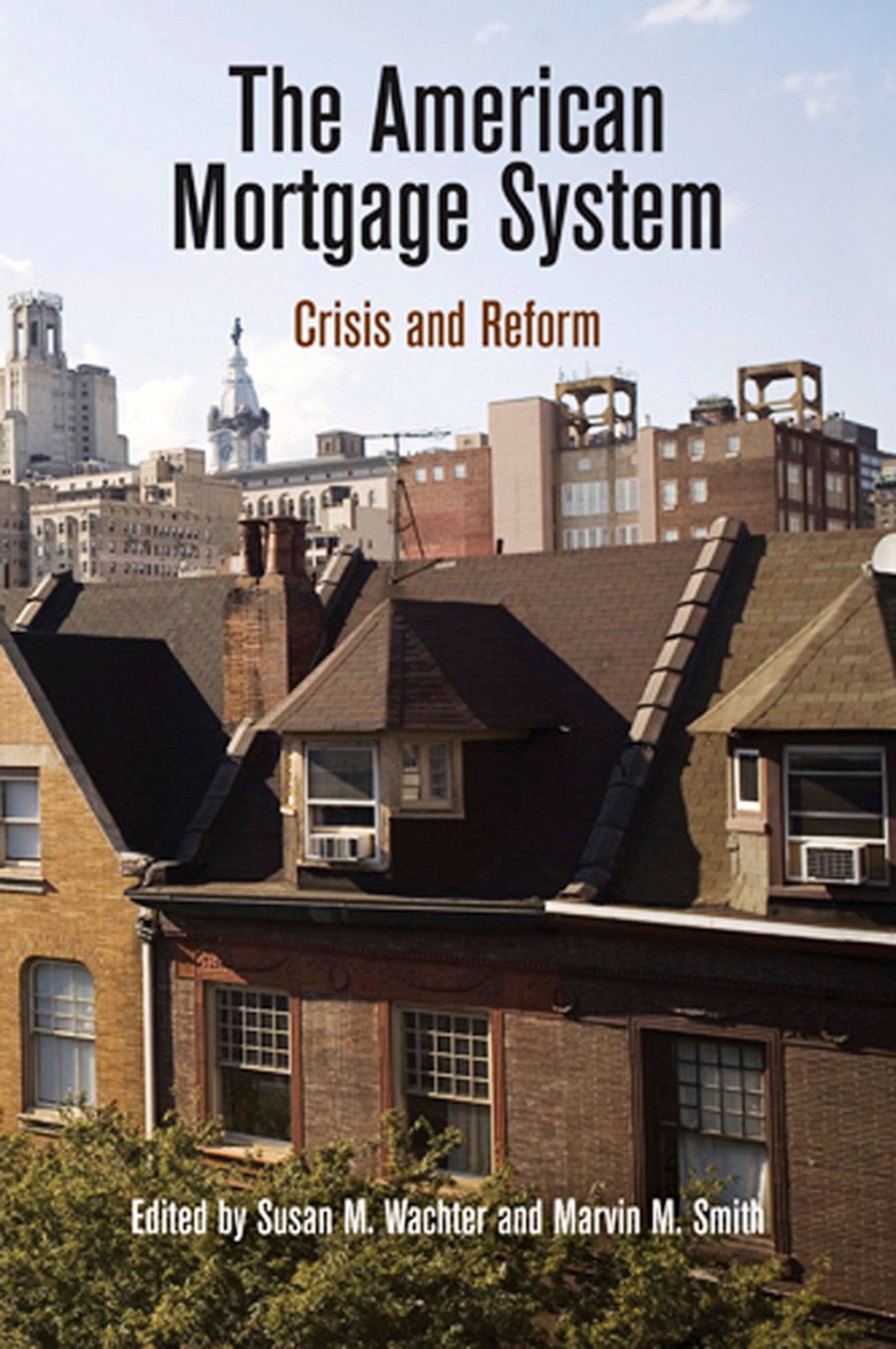 The American Mortgage System