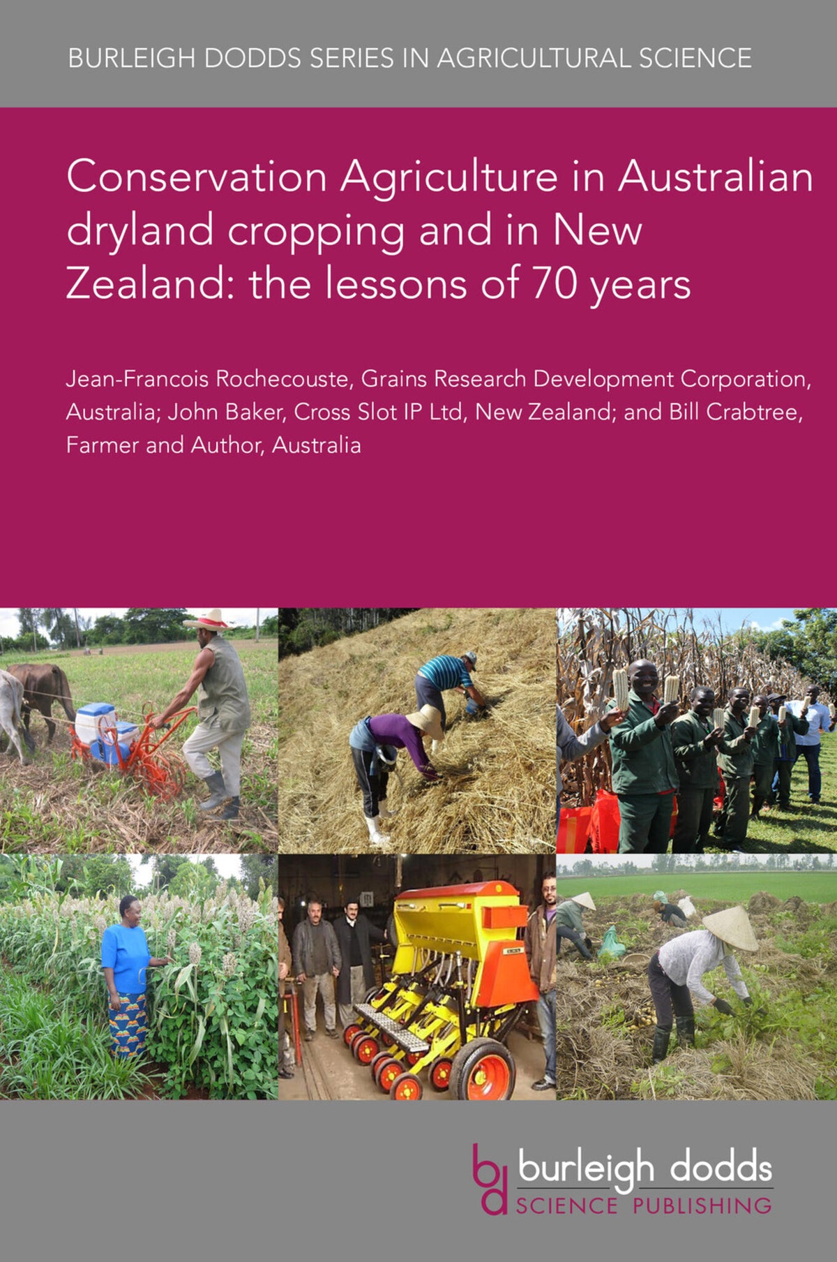 Cover image for Conservation Agriculture in Australian dryland cropping and in New Zealand: the lessons of 70 years ISBN 9781801464017