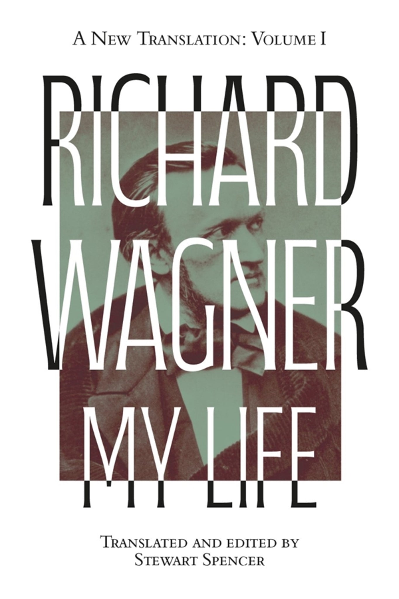 Cover image for Richard Wagner: My Life [Two Volume Set] ISBN 9781837650569