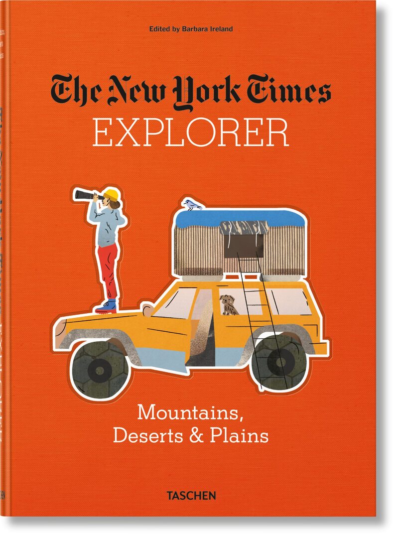 Cover image for The New York Times Explorer. Montagnes, Déserts & Plaines ISBN 9783836568470