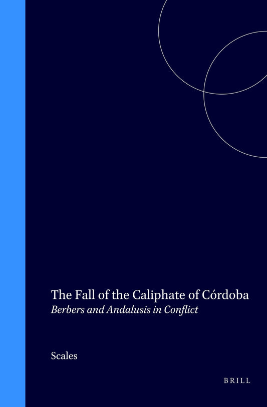 The Fall of the Caliphate of Córdoba