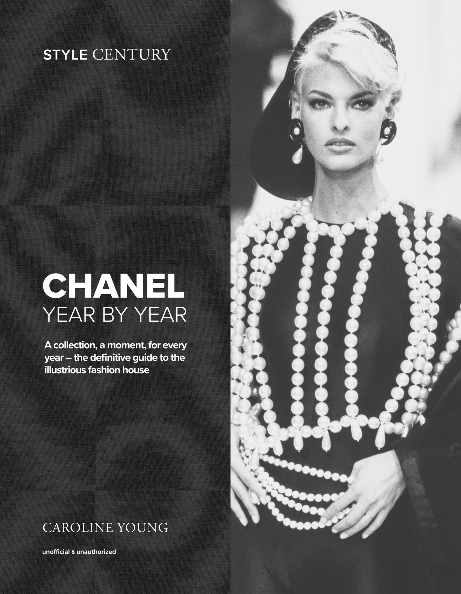 Cover image for Style Century: Chanel Year by Year ISBN 9781035430918