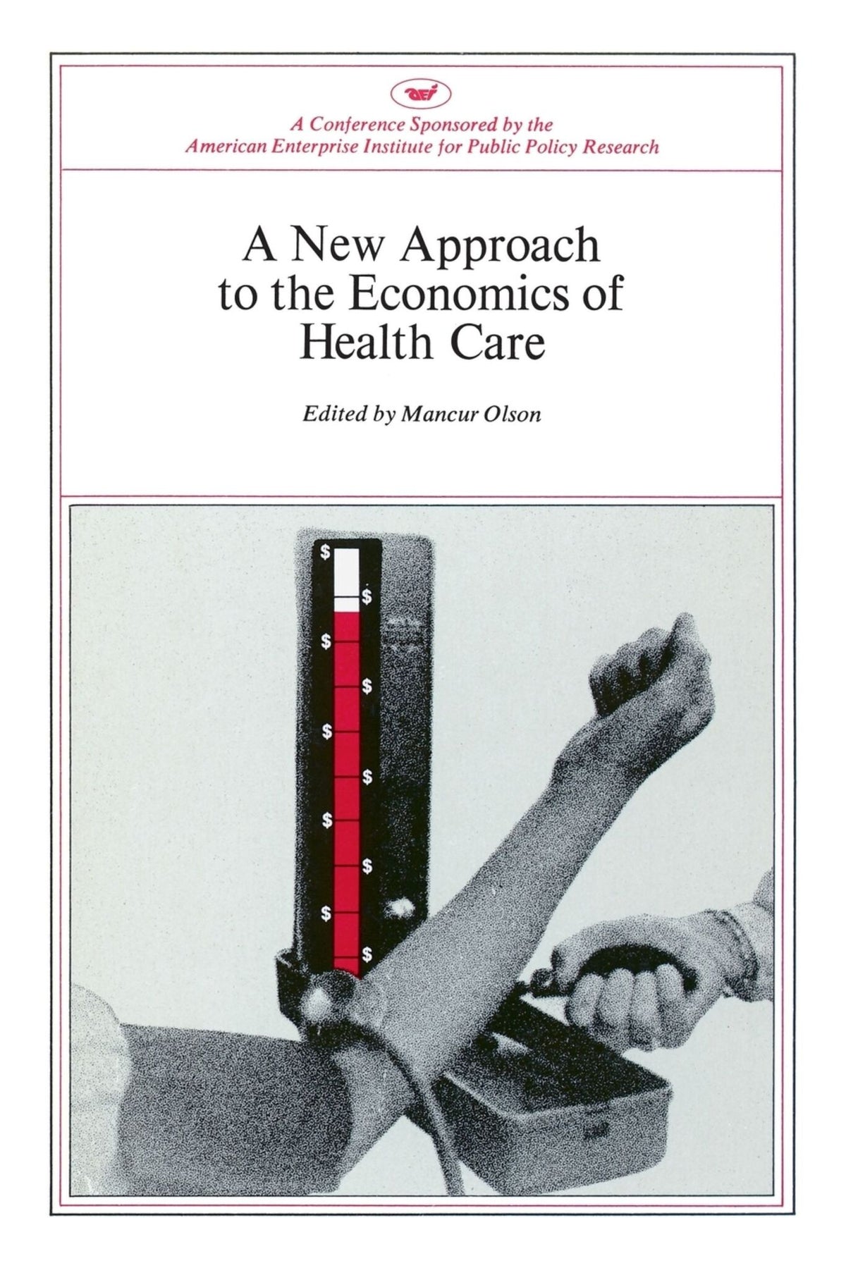 A New Approach to the Economics of Health Care