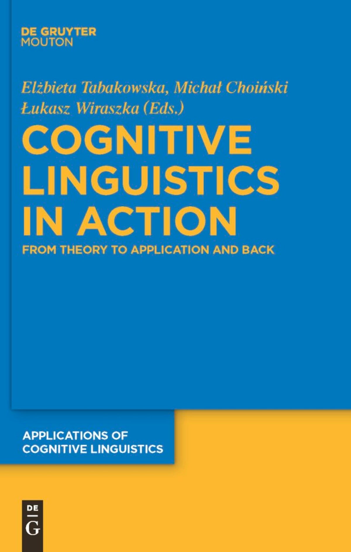 Cover image for Cognitive Linguistics in Action ISBN 9783110205817