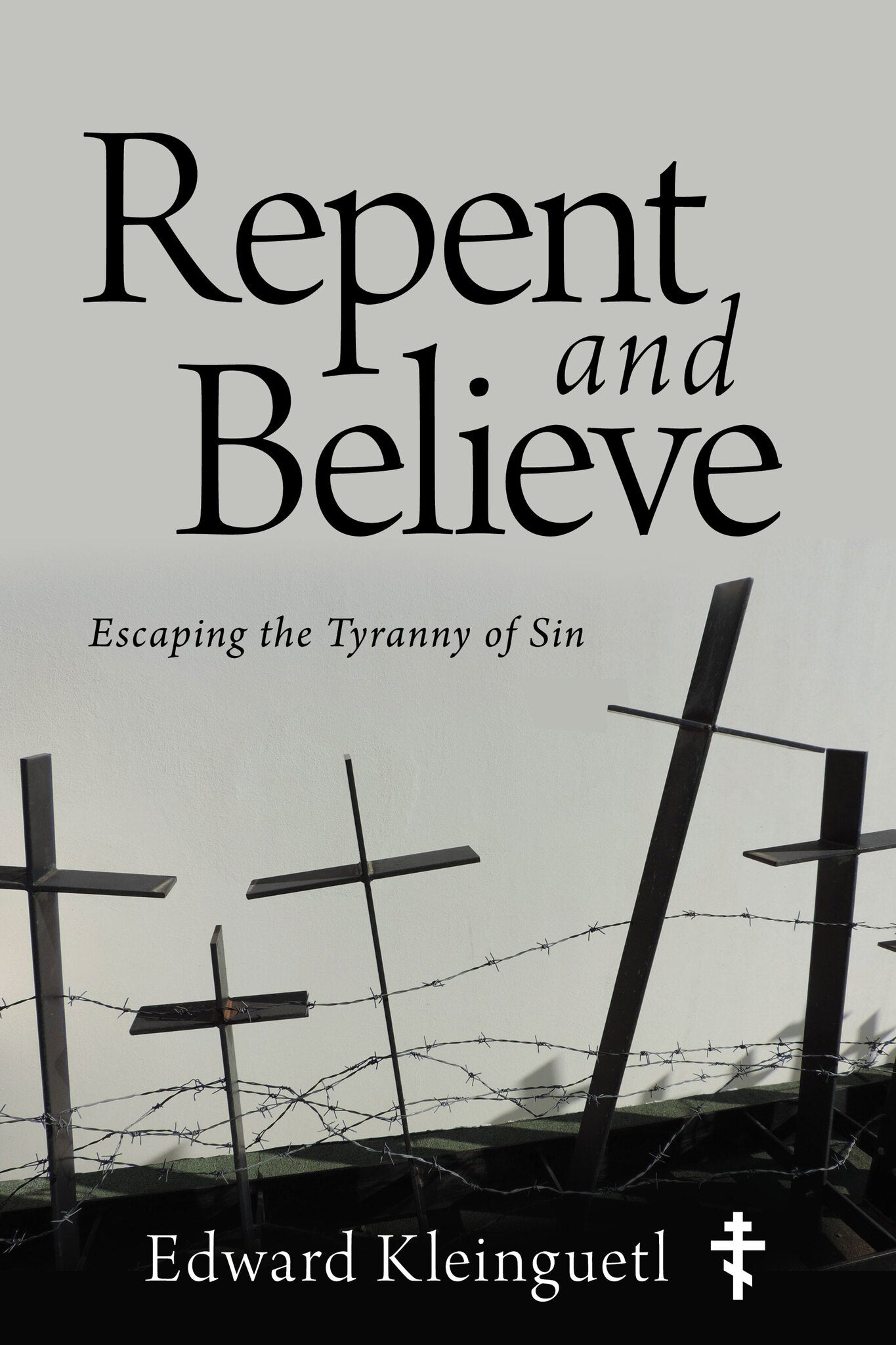 Repent and Believe