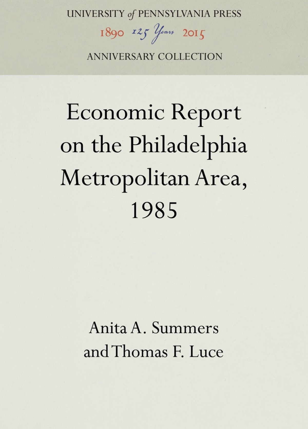 Cover image for Economic Report on the Philadelphia Metropolitan Area, 1985 ISBN 9781512818932