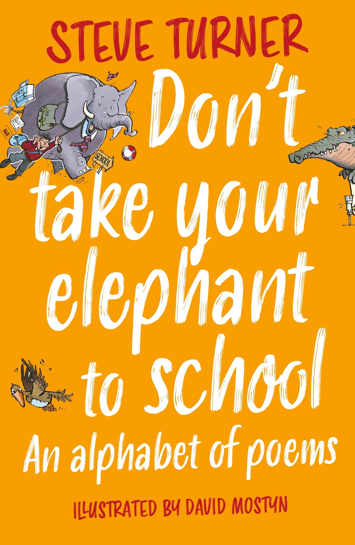 Cover image for Don't Take Your Elephant to School ISBN 9781915748157
